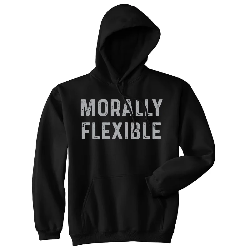 Hoodie Windproof-Morally Flexible Hoodie