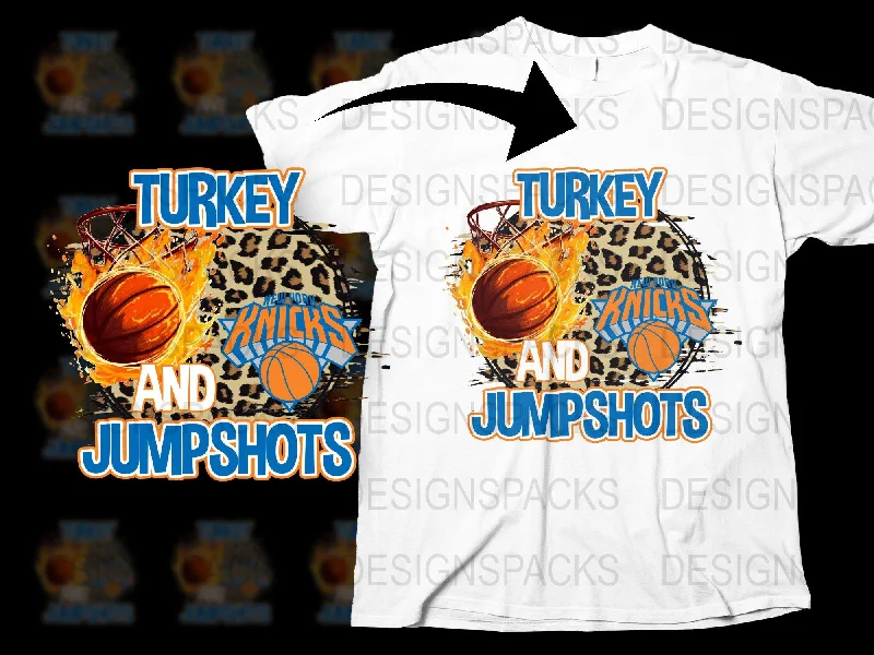 T-Shirt Vacation-Turkey and New York Knicks Jump Shots Png Digital Download