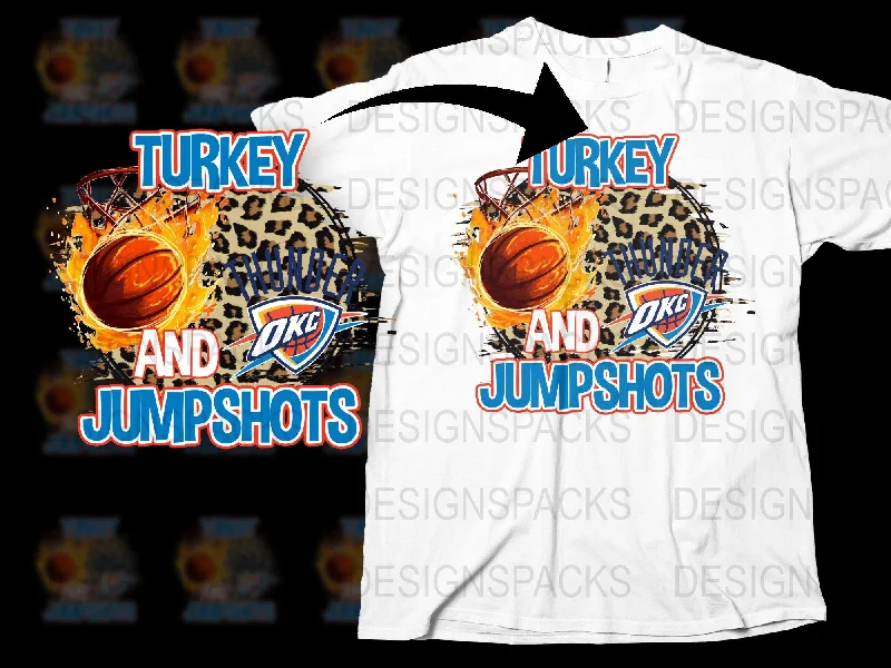 T-Shirt Home-Turkey and Jump Shots OKC Thunder Png Digital Download