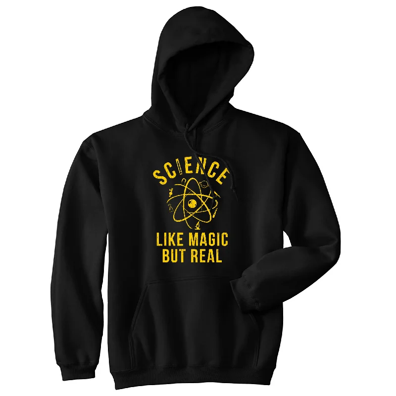 Hoodie Training-Science Like Magic But Real Hoodie