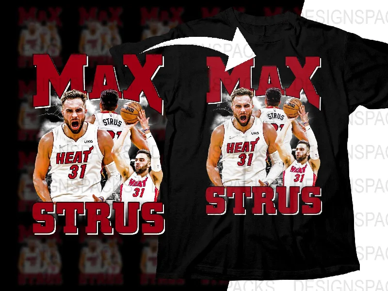 T-Shirt Printed-Max Strus Miami Heat Basketball Superstar Bootleg Png Digital Download