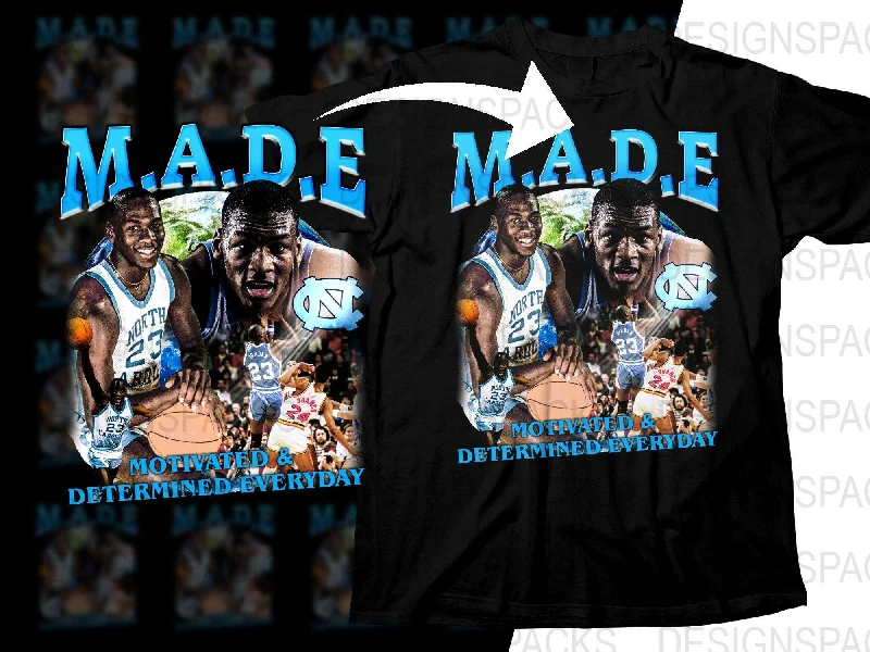 T-Shirt Eco-Friendly-Motivated And Determined Everyday Michael Jordan North Carolina Basketball Legend Bootleg Png Digital Download