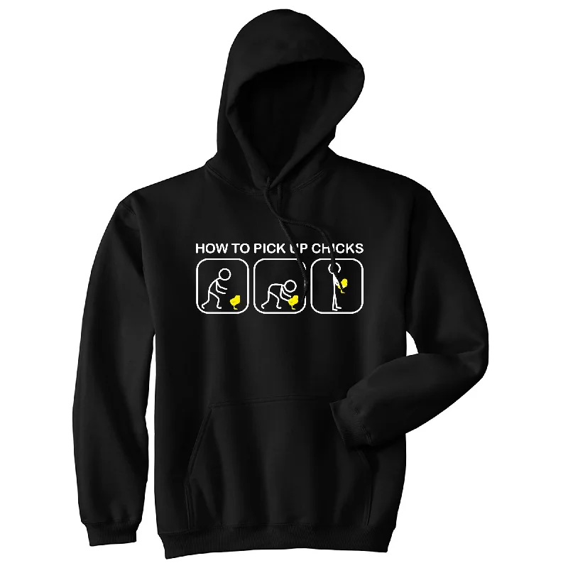 Hoodie Fashion-How to Pick Up Chicks Hoodie