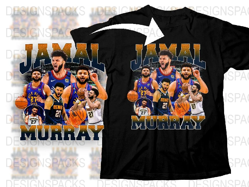 T-Shirt Durable Material-Jamal Murray Denver Nuggets Bootleg Png Digital Download