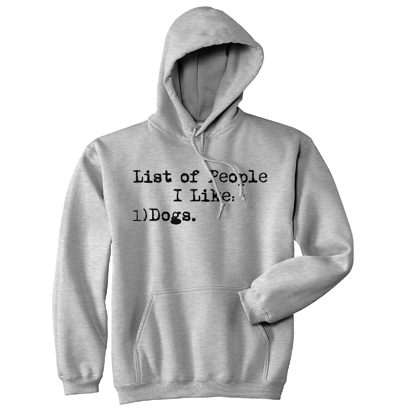 Hoodie Office-List Of People I Like Dogs Hoodie