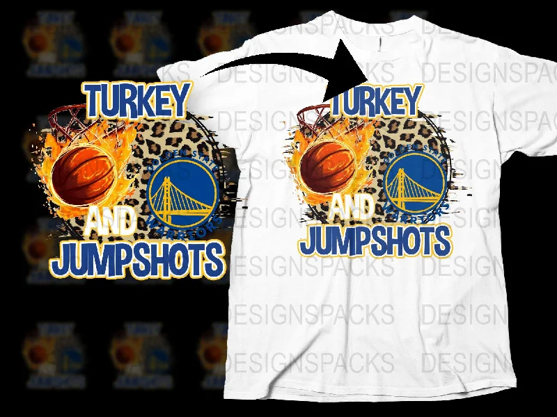 T-Shirt Work-Turkey and JumpShots Golden State Warriors Png Digital Download