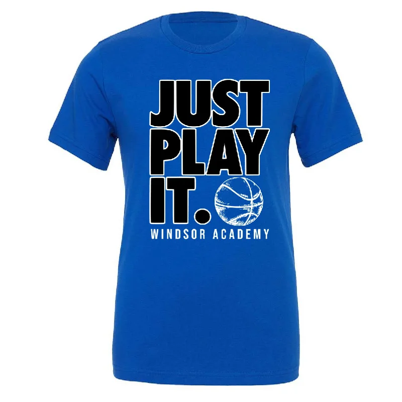 T-Shirt Crew Neck-Windsor - Just Play It. Basketball - True Royal (Tee/DriFit/Hoodie/Sweatshirt)