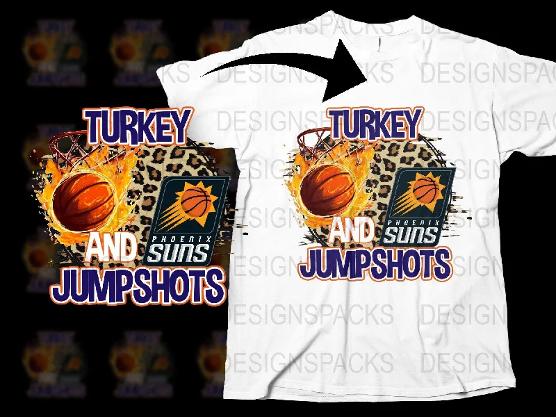 T-Shirt Tactical-Phoenix Suns Thanksgiving Turkey and JumpShots Png Digital Download