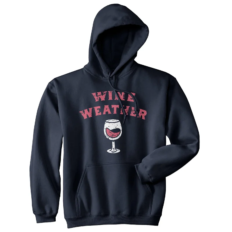 Hoodie Best Seller-Wine Weather Hoodie